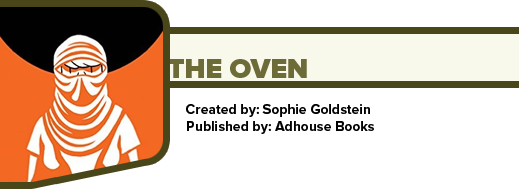 The Oven by Sophie Goldstein