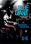 Blue Giant, vol 5-6