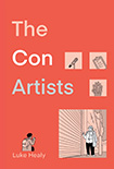 The Con Artists by Luke Heal