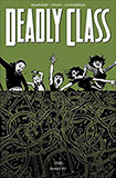 Deadly Class, vol 3 by Rick Remenber and Wes Craig