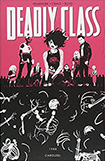 Deadly Class, vol 5 by Rick Remenber and Wes Craig