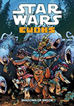 Ewoks: Shadow Of Endor by Zack Giallongo