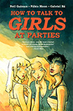 How To Talk To Girls At Parties by Fabio Moon and Gabriel Ba, adapted from Neil Gaiman