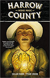 Harrow County, vol 6 by Cuyllen Bunn and Tyler Crook