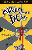Murder Me Dead by David Lapham
