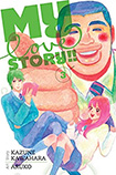 My Love Story, vol 3 by Kazune Kawahara and Aruko