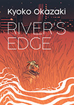 River's Edge by Kyoko Okazaki (translated by Alexa Frank)