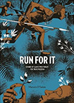 Run For It by Marcelo D'Salete