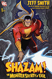 Shazam! The Monster Society Of Evil by Jeff Smith (colored by Steve Hamaker)