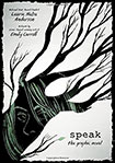 Speak by Laurie Halse Anderson and Emily Carroll