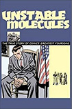 Unstable Molecules by James Sturm and Guy Davis