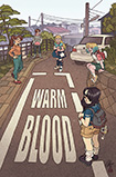 Warm Blood by Josh Tierney