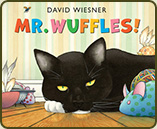 Mr. Wuffles! by David Wiesner