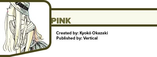 Pink by Kyoko Okazaki