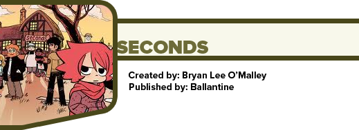 Seconds by Bryan Lee O'Malley