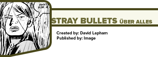 Stray Bullets: Uber Alles by David Lapham