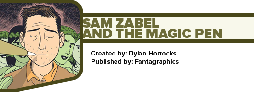 Sam Zabel and the Magic Pen by Dylan Horrocks