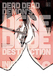 Dead Dead Demons DeDeDeDe Destruction, vol 9