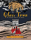 Glass Town: The Imaginary World of the Bronts by Isabel Greenberg