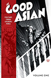 The Good Asian, vol 1 by Pornsak Pichetshote, Alex Tefenkgi, coloristLee Loughridge, and Jeff Powell