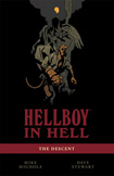 Hellboy In Hell, vol 1 by Mike Mignola