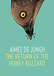 The Return Of The Honey Buzzard by Aime de Jongh