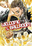 Welcome To The Ballroom, vol 4 by Tome Takeuchi (translated by Karen McGillicuddy, lettered by Brndn Blakeslee