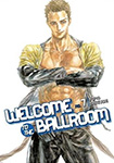 Welcome To The Ballroom, vol 7 by Tome Takeuchi (translated by Karen McGillicuddy, lettered by Brndn Blakeslee