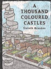 A Thousand Coloured Castles