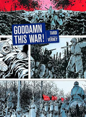 Goddamn This War!