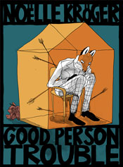 Good Person Trouble