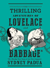 The Thrilling Adventures Of Lovelace And Babbage