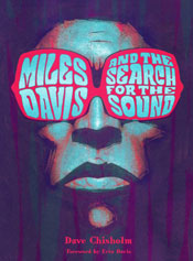Miles Davis And The Search For Sound
