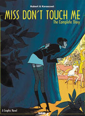 Miss Don't Touch Me