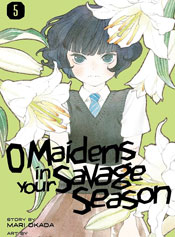 O Maidens In Your Savage Season