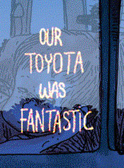 Our Toyota Was Fantastic