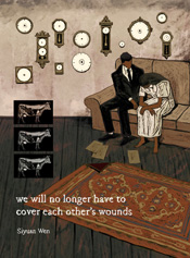 We Will No Longer Have To Cover Each Other's Wounds