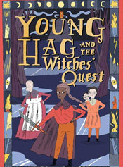 Young Hag & The Witches' Quest