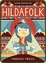 Hildafolk and Hilda and the Midnight Giant by Luke Pearson